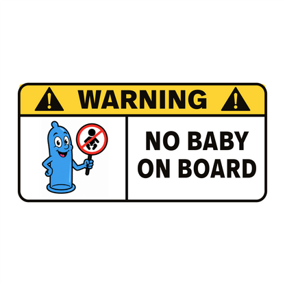 Naklejka WARNING - NO BABY ON BOARD
