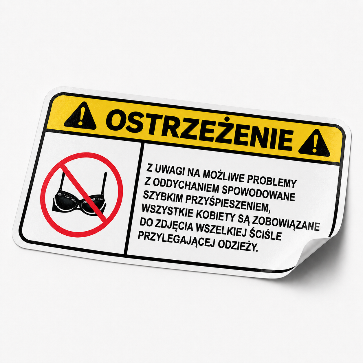 WARNING sticker – Remove tight clothing