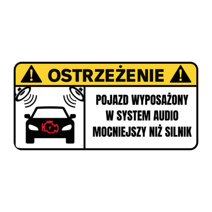 Naklejka OSTRZEŻENIE – Audio mocniejsze niż silnik