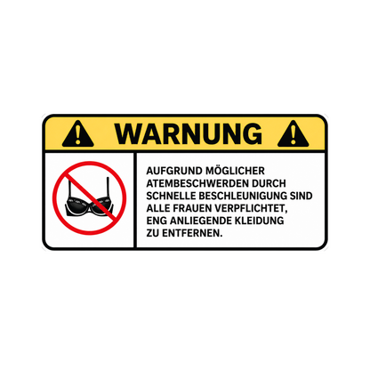 STICKER WARNING – Remove tight clothing DE