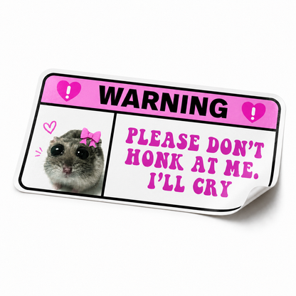 Naklejka WARNING - PLEASE DONT HONK AT ME