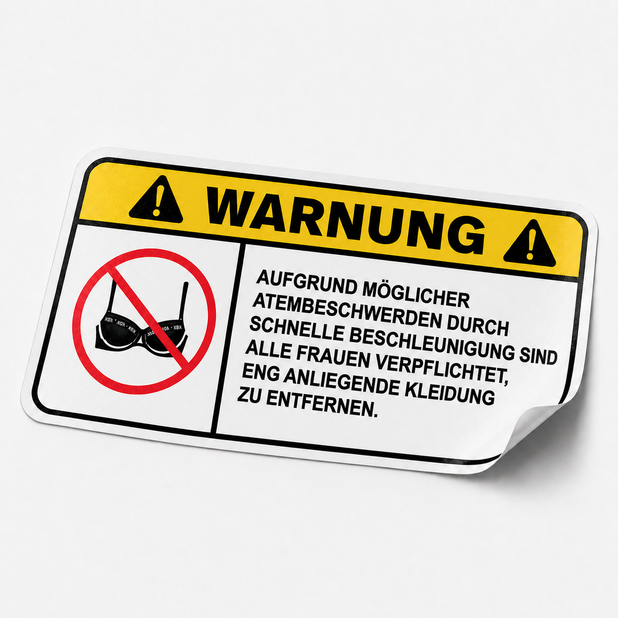 STICKER WARNING – Remove tight clothing DE