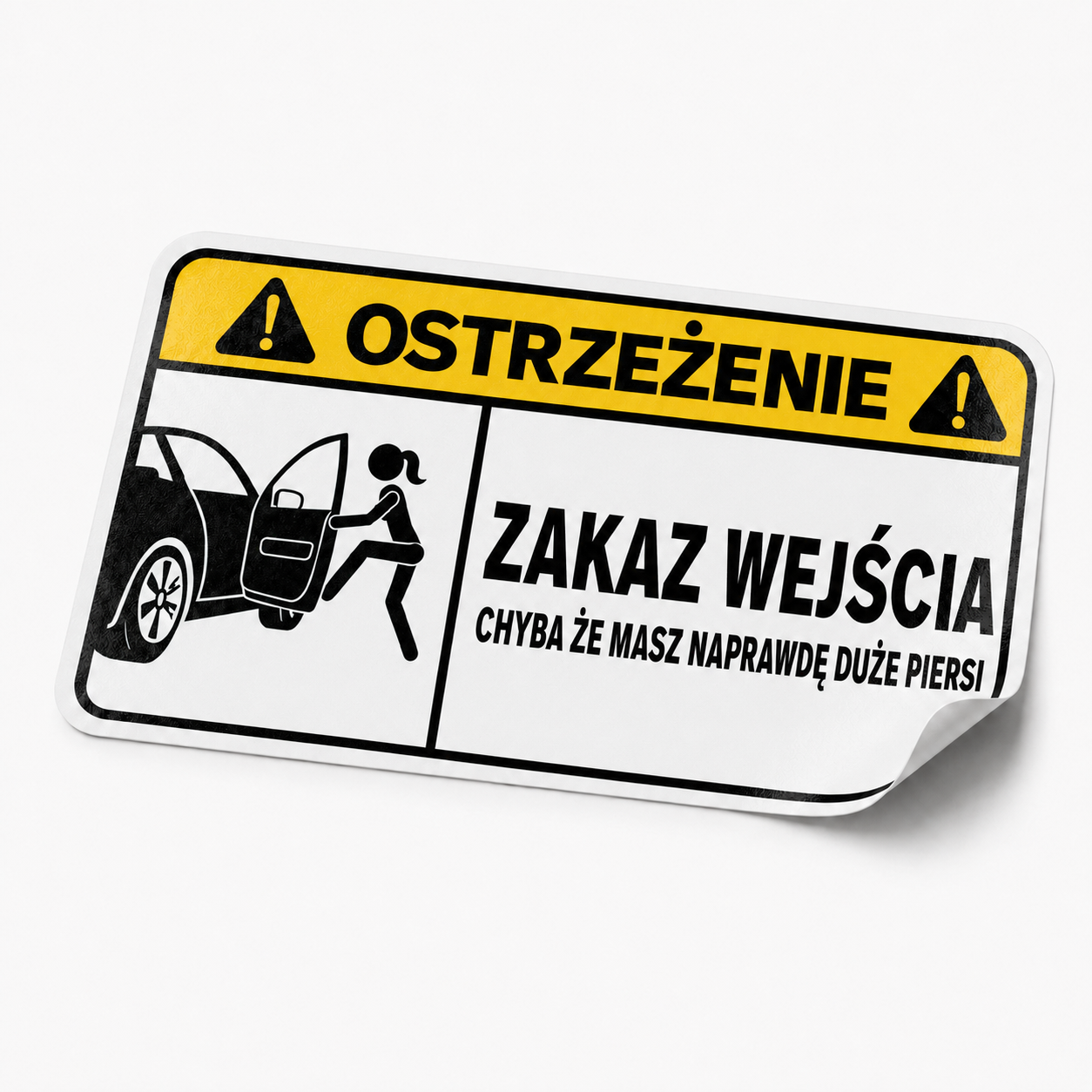 WARNING sticker – Entry forbidden